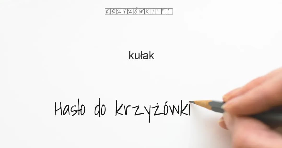 Kułak w krzyżówce: rozwiąż zagadkę bogatego chłopa